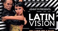 Johny M prezentuje LATIN VISION